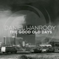 Daniel Wanrooy - The Good Old Days (Extended Mix)