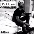 AntBrev、Keyz - It's All Love (Explicit)