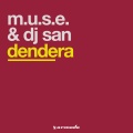 M.U.S.E.、DJ San - Muchacha