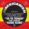 Nick & Danny Chatelain、Africanism - Sube Sube (OriginalMix)
