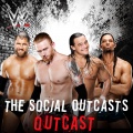 WWE、CFO$ - Outcast (The Social Outcasts)