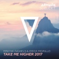 Mischa Daniels、Erick Morillo - Take Me Higher 2017