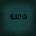 Rejected - Corked (Explicit)