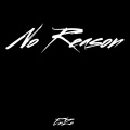 Enzo - No Reason (Explicit)