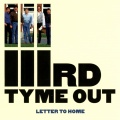 iiird tyme out - Letter To Home