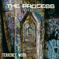 Terrence Wood - The Process (Explicit)