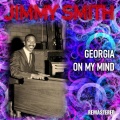 Jimmy Smith - Georgia on My Mind (Remastered)