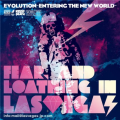 Fear, and Loathing in Las Vegas - Evolution~Entering the New World~