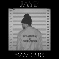 Jayë - Save Me (Explicit)