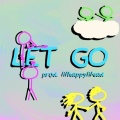 lil sophy、lil happy lil sad - LeT Go