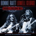 Bonnie Raitt、lowell george、John Hammond - Watch My Pony Ride (Live 1972)