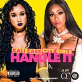 City Girls、Kali Cass - Handle It (Explicit)