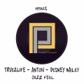 True2Life、An-Tonic、Desney Bailey - Jazz Feel