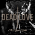 Dead、Love - Say to Me