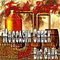 Moccasin Creek、Big Chuk - In the Woods