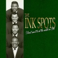 ink spots - Don't Get Around Much Anymore
