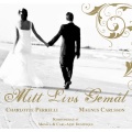 Charlotte Perrelli、Magnus Carlsson - Mitt Livs Gemål