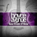 Boyce Avenue - Kiss from a Rose