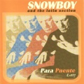 Snowboy And The Latin Section - Chango Moti Awa