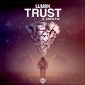 Luurk、China Fox - Trust