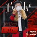 OBN Jay - Big Big (Explicit)