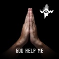 The Vow - God Help Me