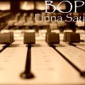 Bop - Finna Say (Explicit)