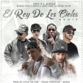 Chyno Nyno、Kris - R、Bori、Jungle、endo、Guelo Star - El Rey de los Cielos (Remix(Explicit))
