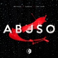 Brytiago、Farruko、Lary Over - Abuso (Explicit)