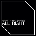 Etienne De Crecy - All Right