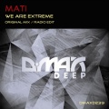 mati - We Are Extreme (Radio Edit)