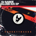 Klubb Kix、DJ Saber - Got Em Hypnotized
