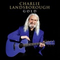 Charlie Landsborough - It's About Loving You