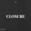 Tez - Closure (Explicit)