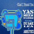 Yasmeen Sulieman、Duane Lea - Glad I Found You (Duane Lea & ArKiTeX Remix)
