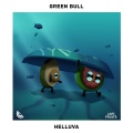 Green Bull、Koosen、Fets - Helluva