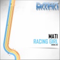 mati - Racing Girl (Original Mix)