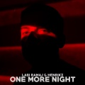 Labi Ramaj、Henrikz - One More Night