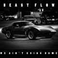 Work Work Work、Beast Flow、Bart Vandelay - We Aint Going Home (Explicit)