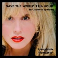 Cadence Spalding - Save the World 11th Hour (Symphonic Remaster)
