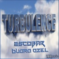 Escobar、Bugra Ozel - Turbulance (Original Mix)
