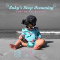 Deep Sleep Relaxation、Sleep Sound Library、Baby Naptime - Cradle Song