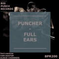 Puncher - Full Ears (KurosChimenesRemix)