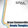Bryan Summerville - Deeply Thoughts