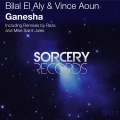 Bilal El Aly、Vince Aoun、DJ Shy - Ganesha