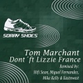 Hifi Sean、Tom Marchant、Lizzie France - Don't (Hifi Sean Remix)