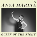 Anya Marina - Queen of the Night