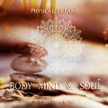 Physical Dreams - Body Mind & Soul Nº15