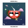 Green Bull、Koosen、Poky - Holding On