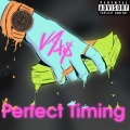 Jaxs、Crown DMillz - Perfect Timing (Explicit)